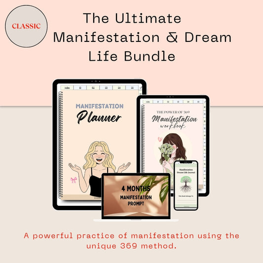 The Ultimate Manifestation & Dream Life Bundle: 369 Method Workbook & Hyperlinked Planners (Classic Edition)
