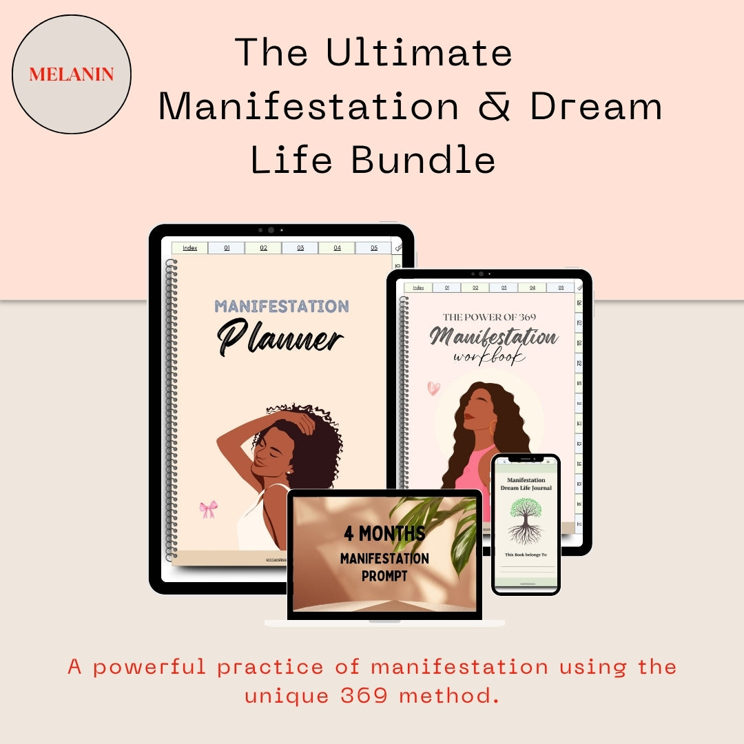 The Ultimate Manifestation & Dream Life Bundle for Black Women: 369 Method Workbook & Hyperlinked Journals (Melanin Edition)