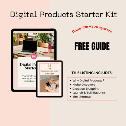 FREE: Digital Products Starter Kit | Your Step-by-Step Launch Guide