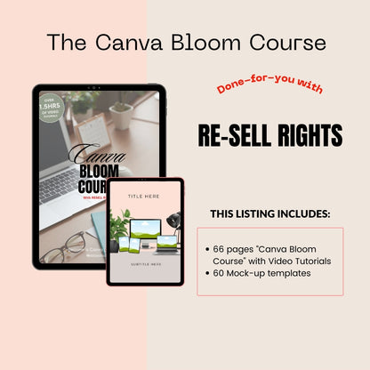 Canva Bloom Course & Video Tutorials | Master Canva + PLR & MRR (Resell Rights)